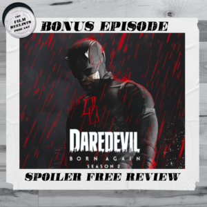 ADVANCE REVIEW: Daredevil: Born Again Season 2 | The Season Of TV Daredevil Fans Have Waited For